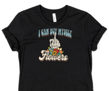 Load image into Gallery viewer, I Can Buy Myself Flowers