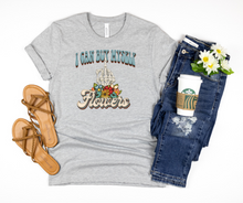 Load image into Gallery viewer, I Can Buy Myself Flowers