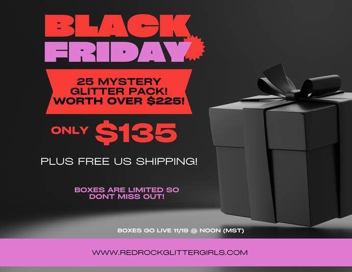 BLACK FRIDAY MYSTERY GLITTER BUNDLE