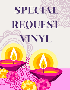 SPECIAL REQUEST FOR DESIGNER VINYLS ONLY