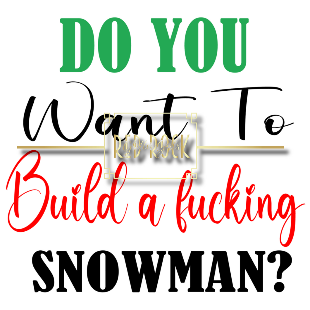 Do You Want To Build A Fucking Snowman? CC
