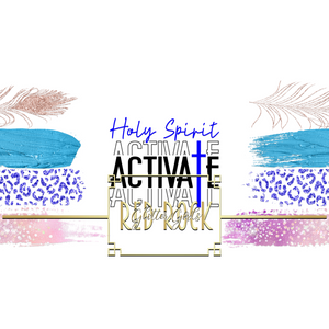 Holy Spirit Activate - 16oz