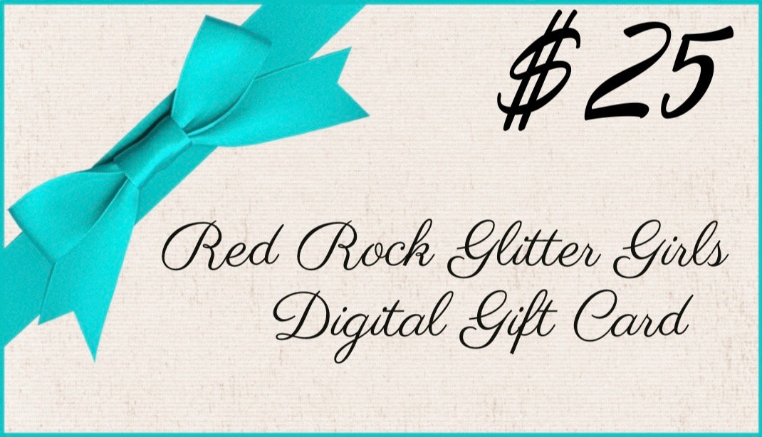 Red Rock Glitter Girls *DIGITAL* Gift Card