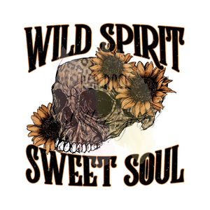 Skull Wild Spirit Sweet Soul- Clear Cast