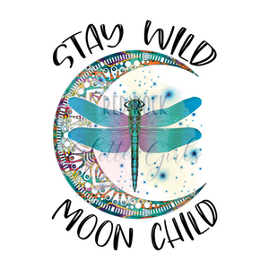 Stay Wild Moon Child Moon Dragonfly- Clear Cast